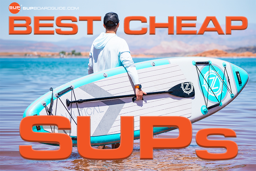Best Cheap Paddle Boards 2025